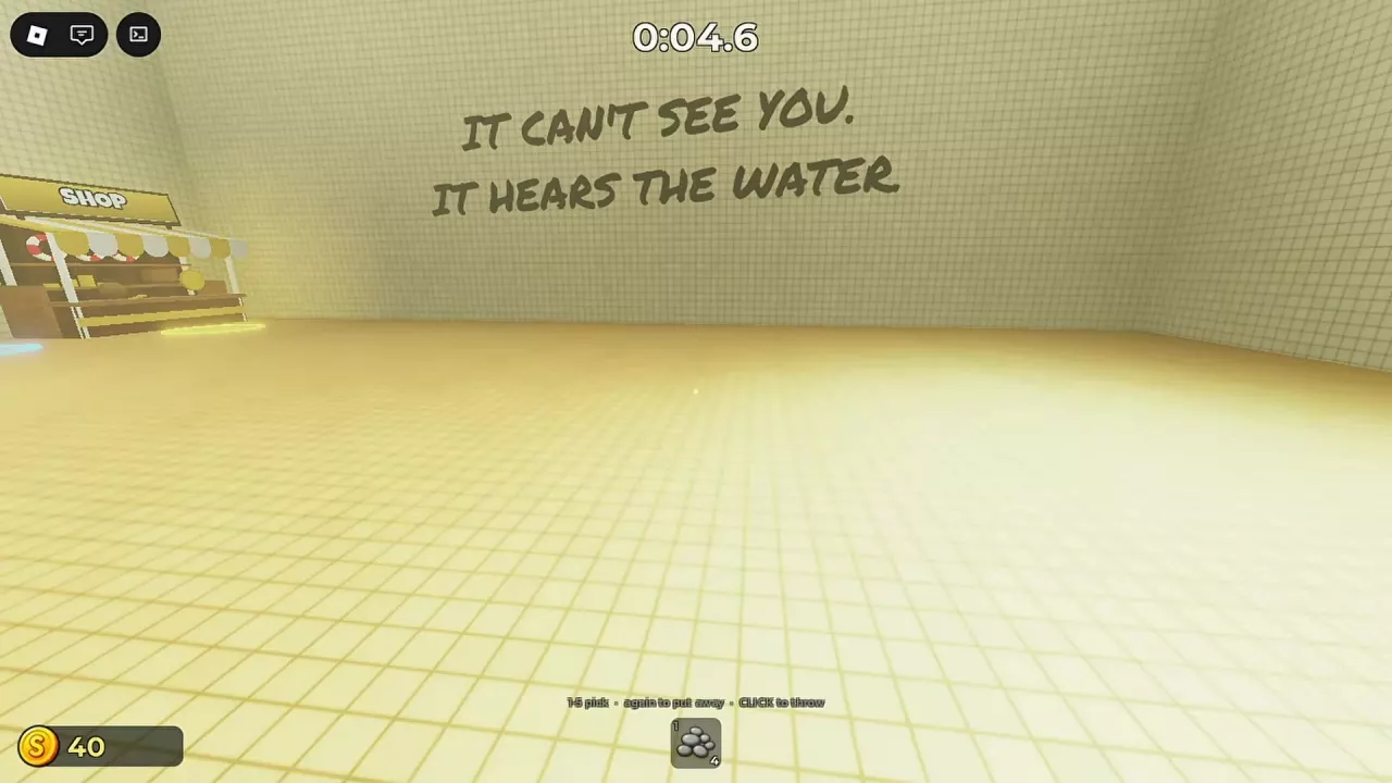 Wall instruction stating that the monster cannot see you and hears the water.